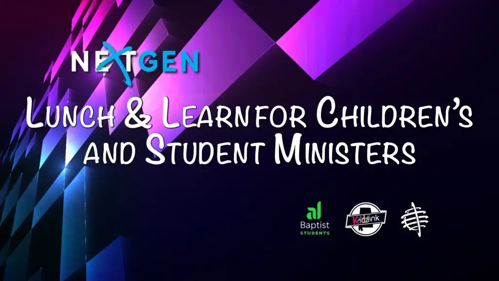 NextGen: Lunch and Learn for Children's and Student Ministers